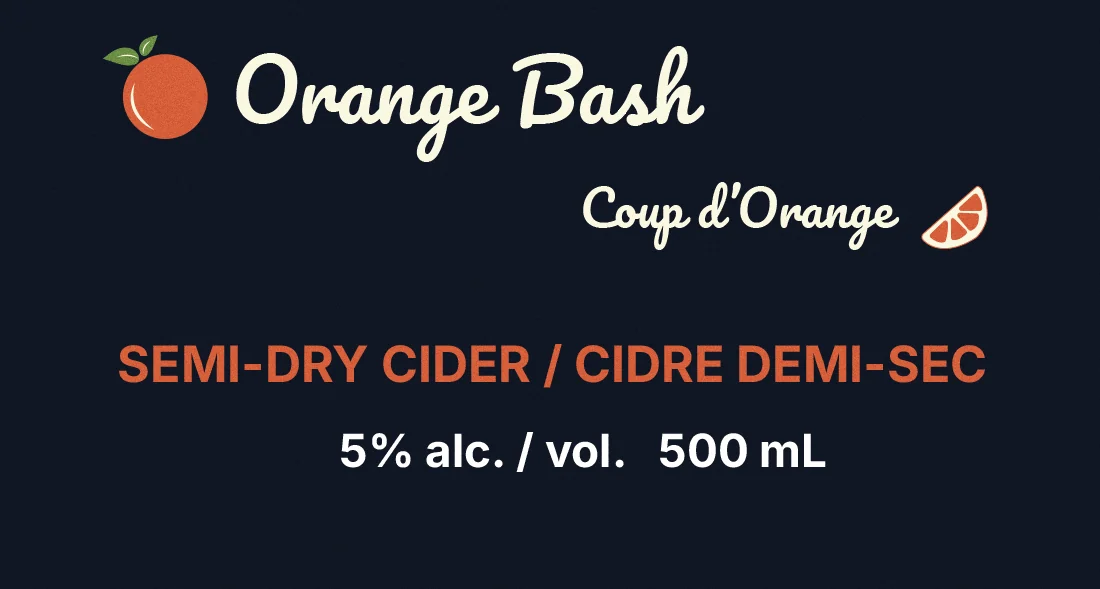 Orange Bash flavour lockup with its French name, Coup d’Orange, and the line semi-dry cider, 5% alc./vol., 500 mL